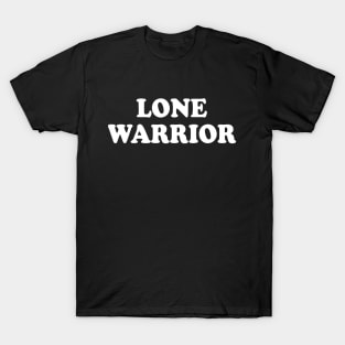 Lone Warrior T-Shirt